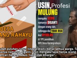 Dugaan Kecurangan Pemilihan BPD Karangrahayu: Nama Warga ‘Dihapus’ Diganti Anak Calon, Warga Sebut Sejarah Buruk Demokrasi Desa