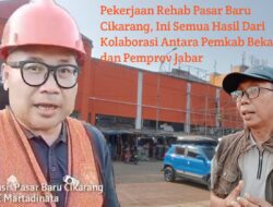 Koreksi Narasi Viral: Rehab Pasar Baru Cikarang Hasil Kolaborasi, Bukan Semata Program Pemprov Jabar