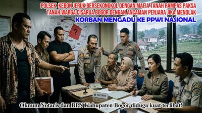 Oknum Polsek Kebon Jeruk Diduga Backing Mafia Tanah, Hak Milik Warga Dirampas Lewat Paksaan
